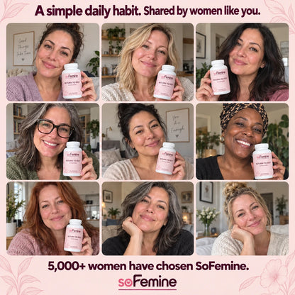 A simple daily habit. Shared by women like you. 5,000+ women have chosen SoFemine.